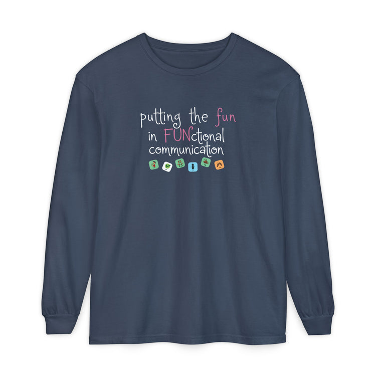 fun in functional communication long sleeve tee