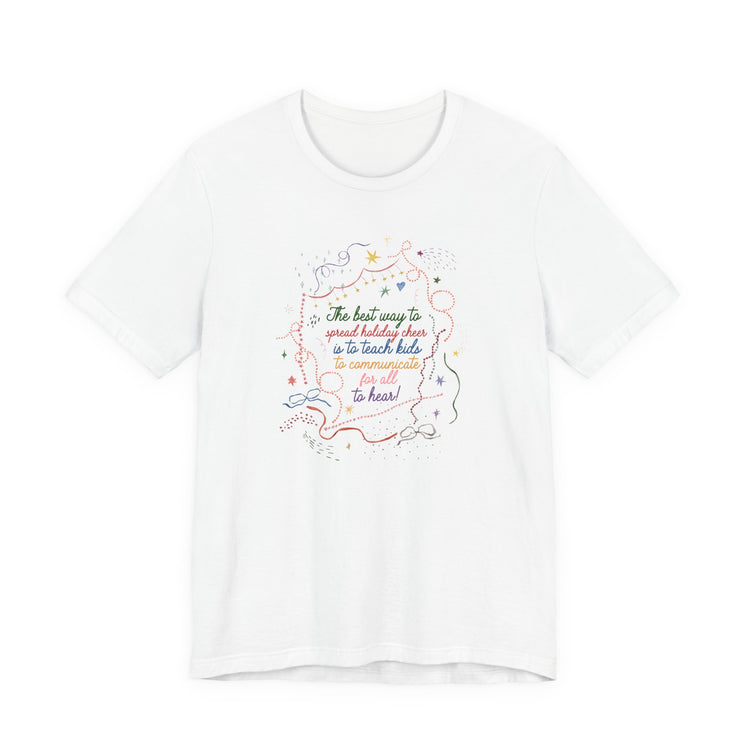 SLP spread holiday cheer short sleeve tee