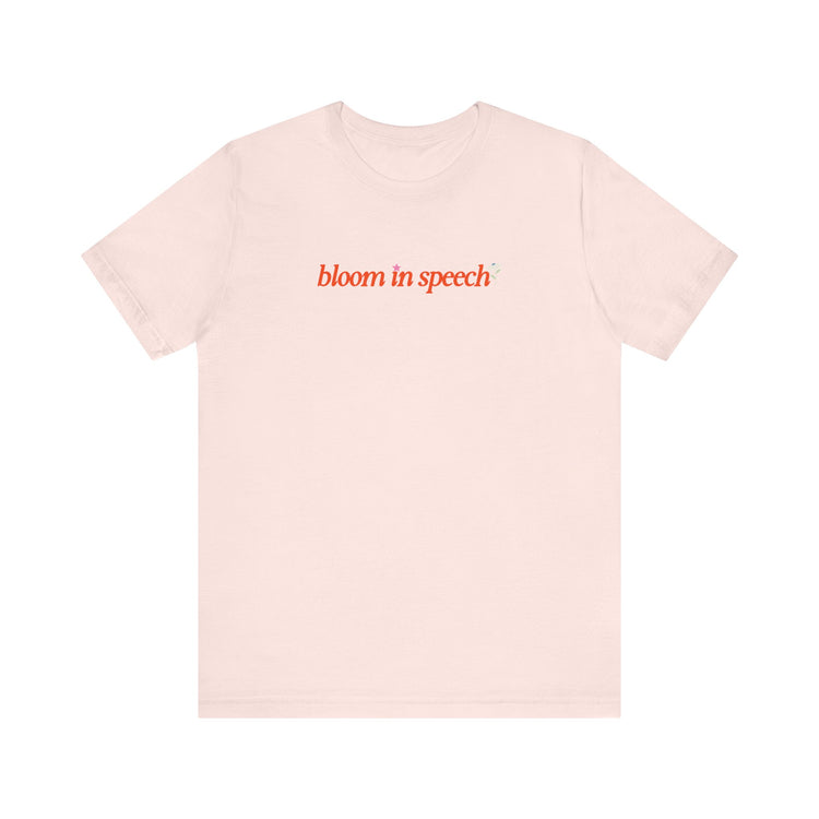 bloom in speech flowers tee