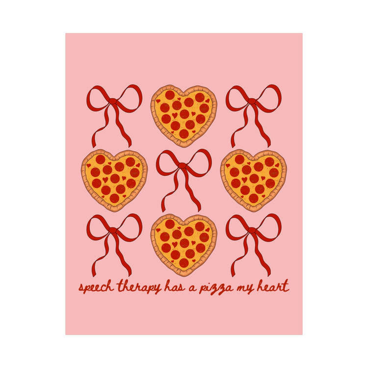 speech therapy has a pizza my heart wall poster