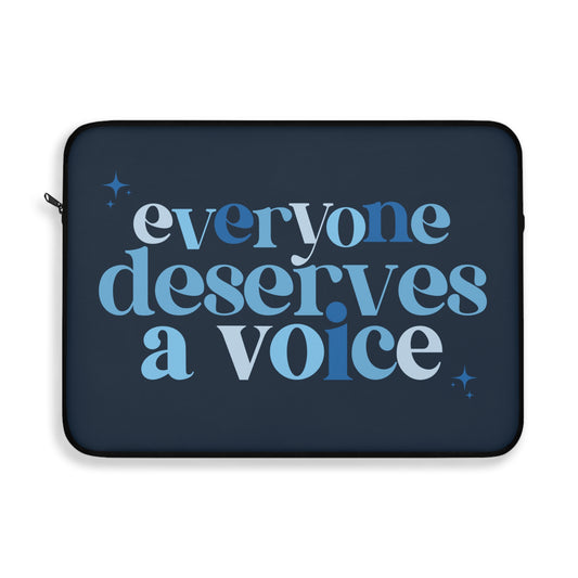 blue everyone deserves a voice laptop sleeve