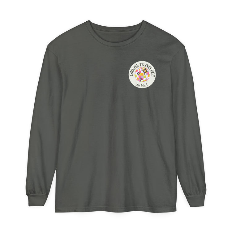 choose to include be kind comfort colors long sleeve tee