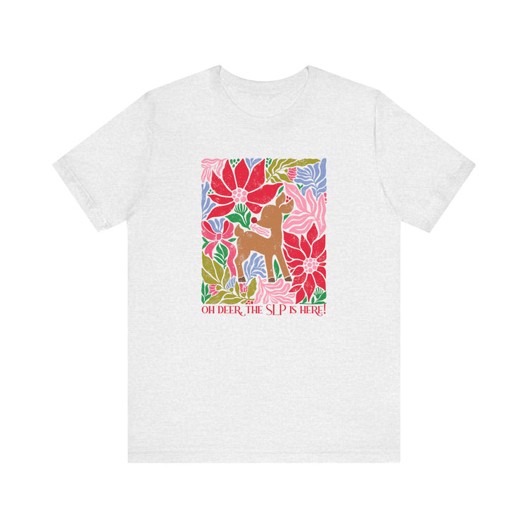 oh deer, the slp is here short sleeve tee