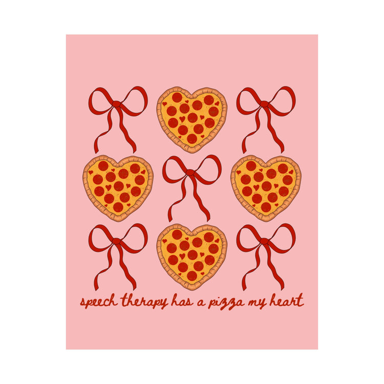 speech therapy has a pizza my heart wall poster