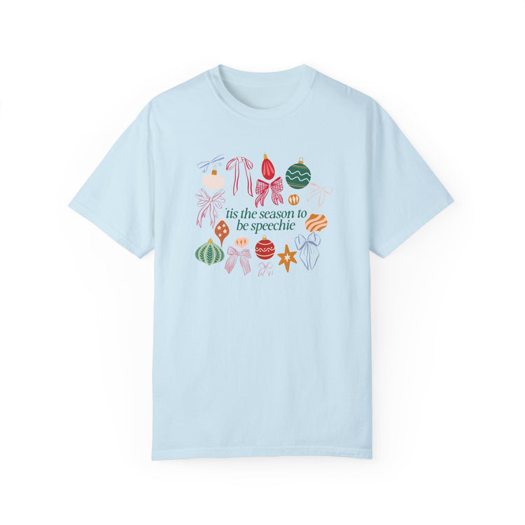 tis the season to be speechie comfort colors tee