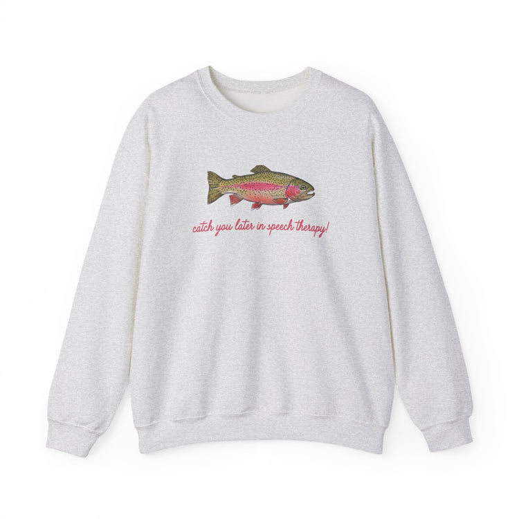 catch you in speech crewneck