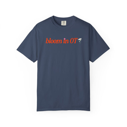 bloom in OT front/back comfort colors tee