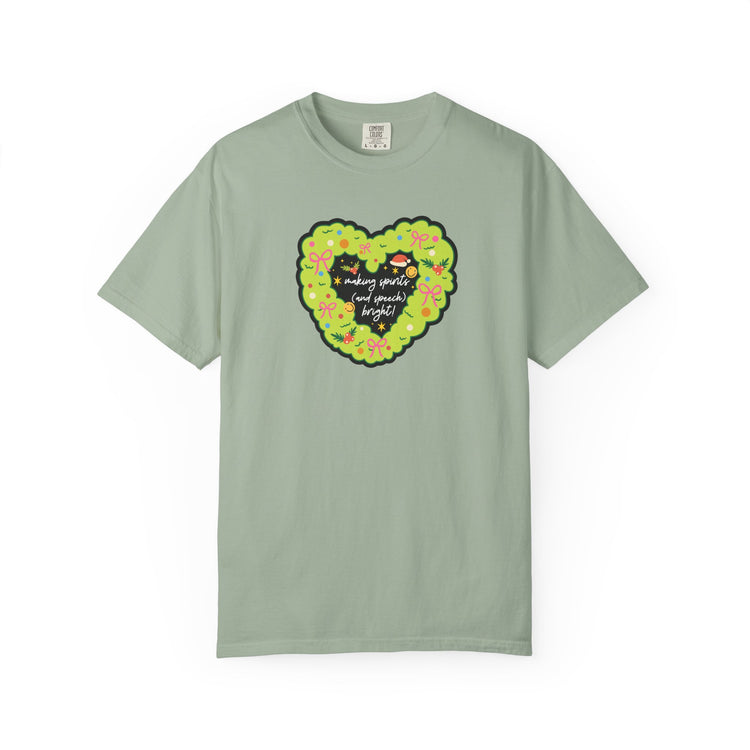 making speech spirits bright!  comfort colors tee