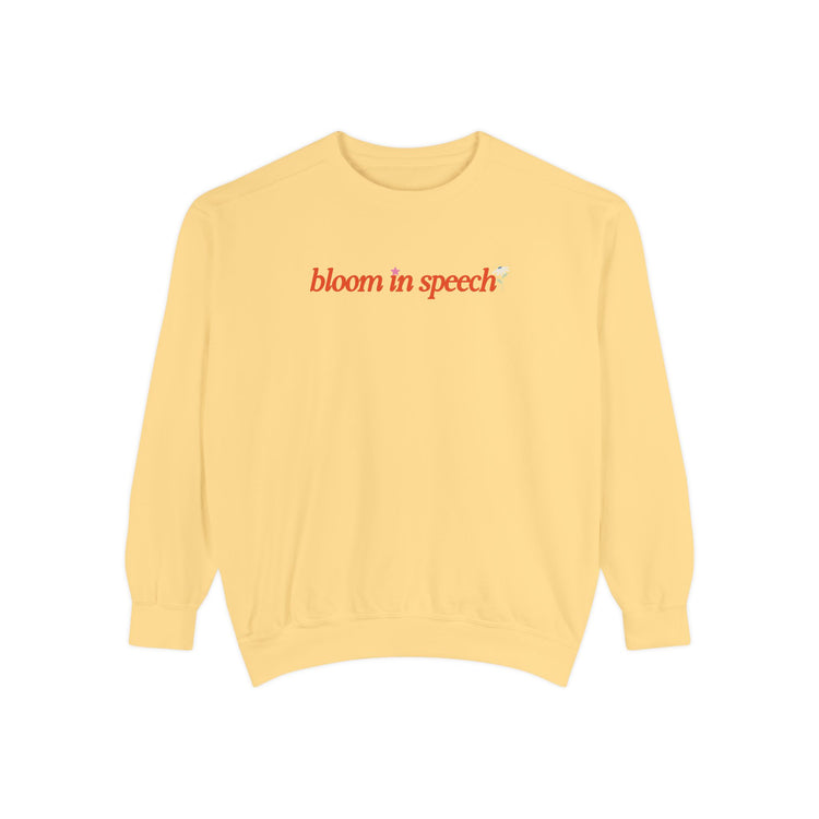 bloom in speech flowers comfort colors crewneck