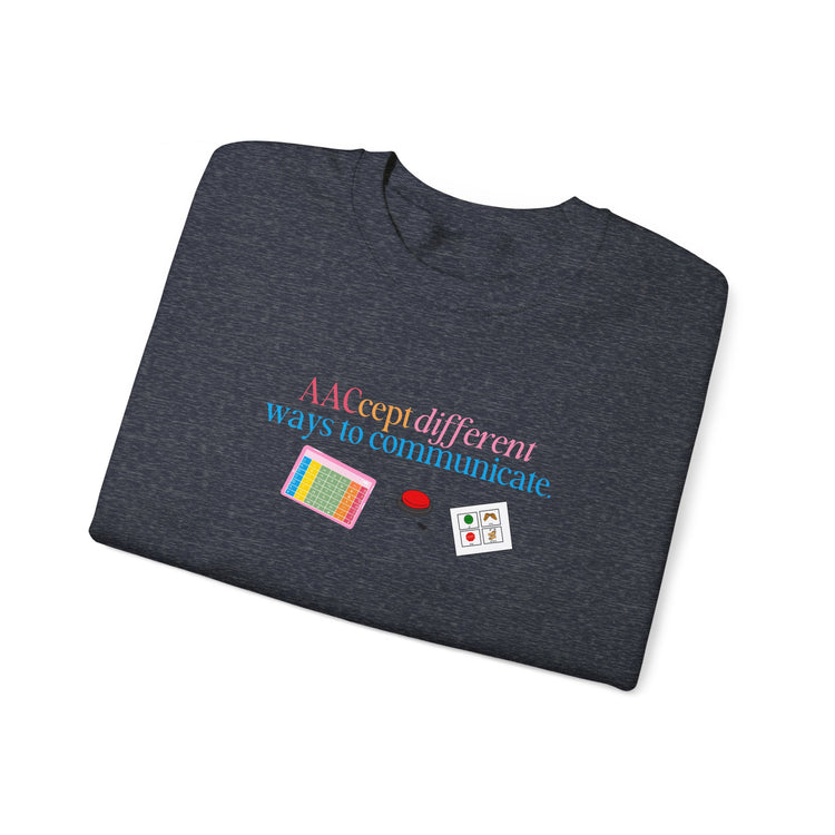 AACcept different ways to communicate crewneck