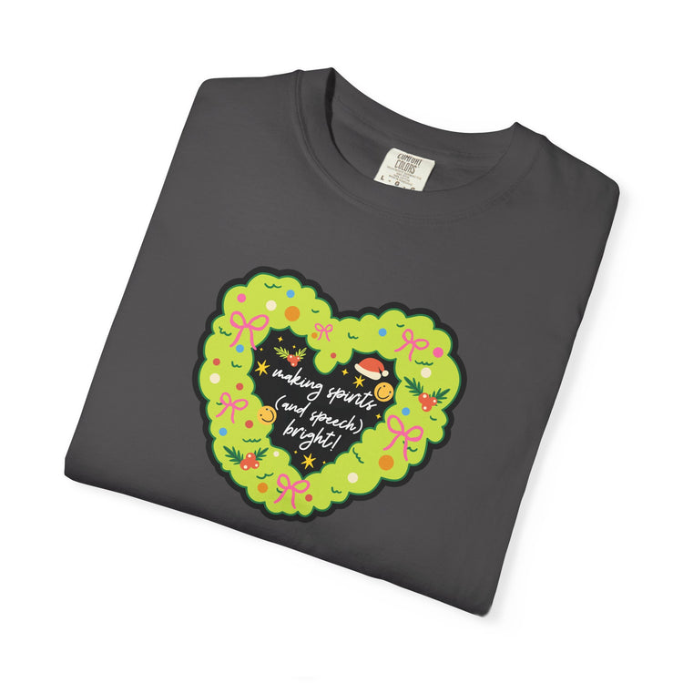 making speech spirits bright!  comfort colors tee