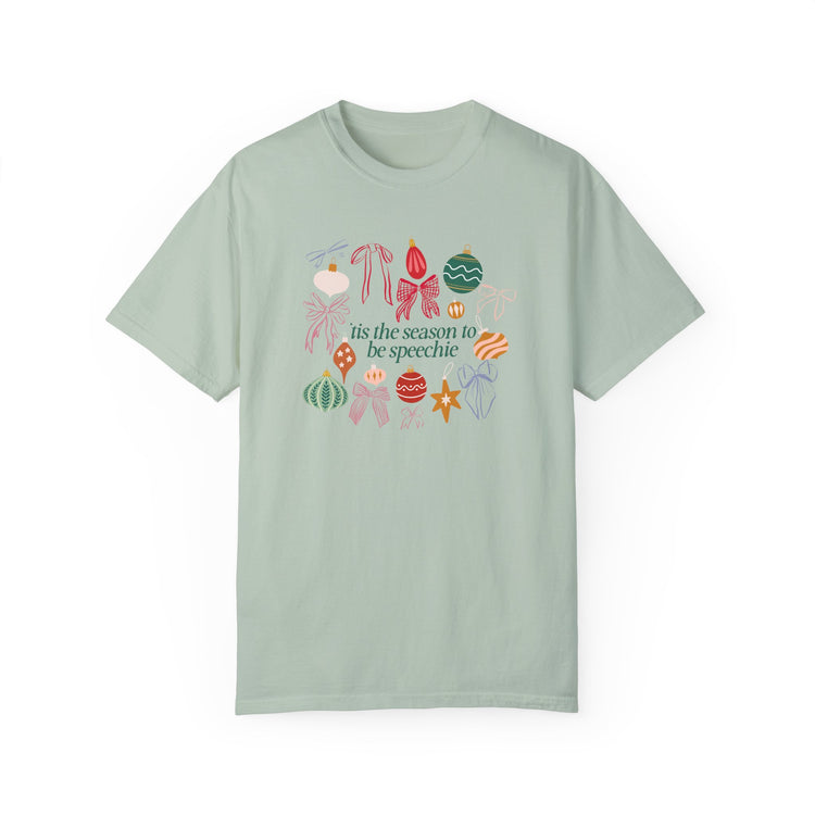 tis the season to be speechie comfort colors tee