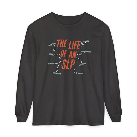 life of an SLP long sleeve tee