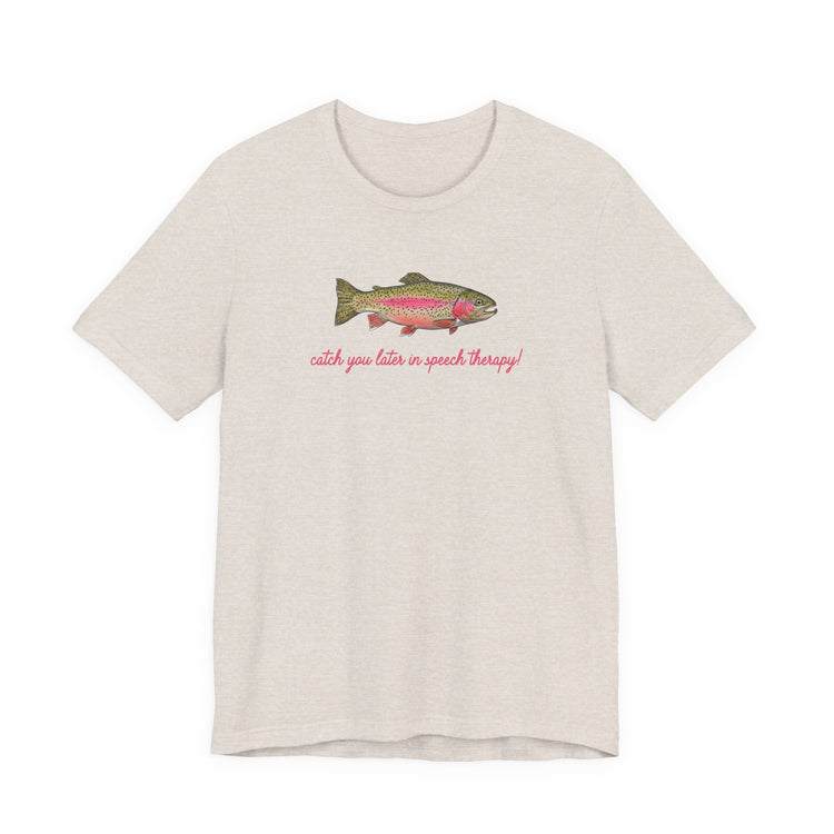catch you in speech short sleeve tee