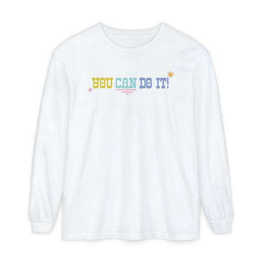 you can do it! long sleeve tee