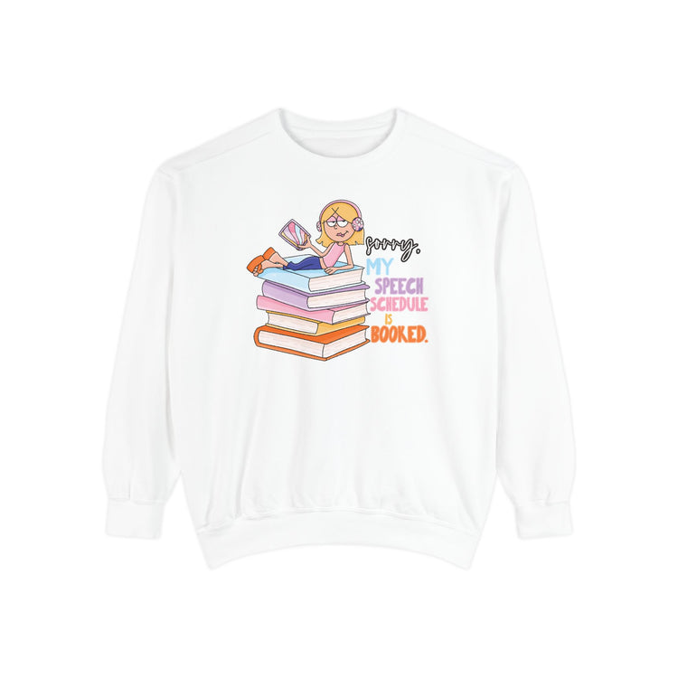 speech schedule is booked! comfort colors crewneck