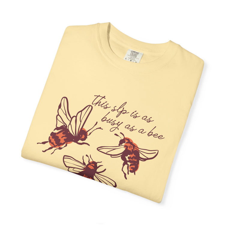 busy as an SLP! comfort colors tee