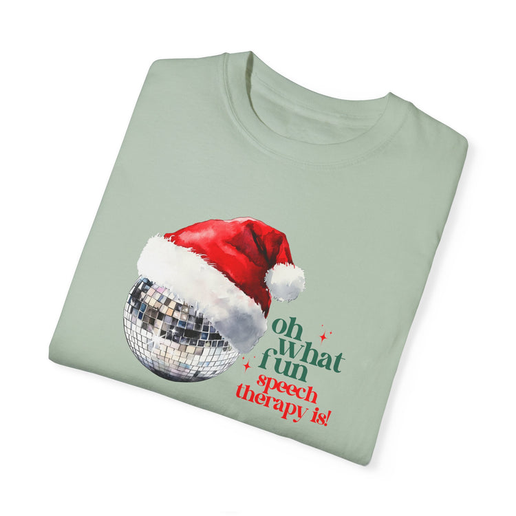 oh what fun speech therapy is! scope comfort colors tee