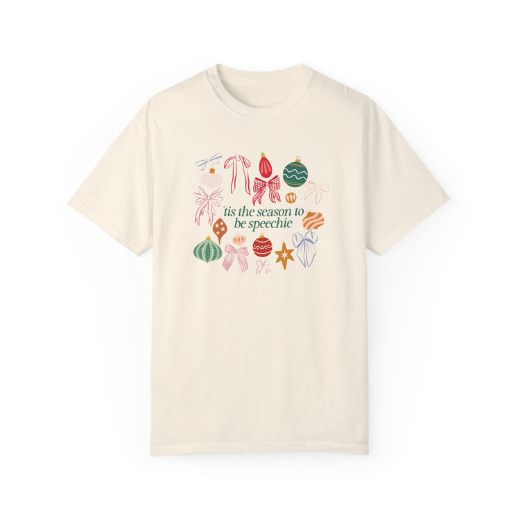 tis the season to be speechie comfort colors tee