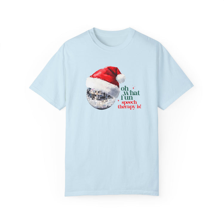 oh what fun speech therapy is! scope comfort colors tee