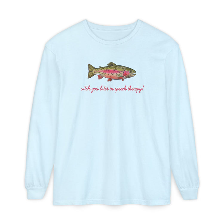 catch you in speech long sleeve tee