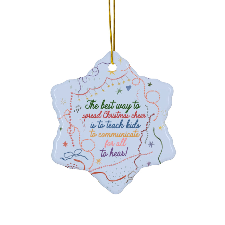 spread christmas cheer SLP snowflake ornament