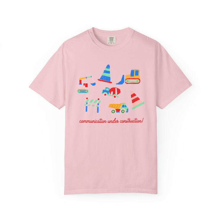 communication under construction! comfort colors tee