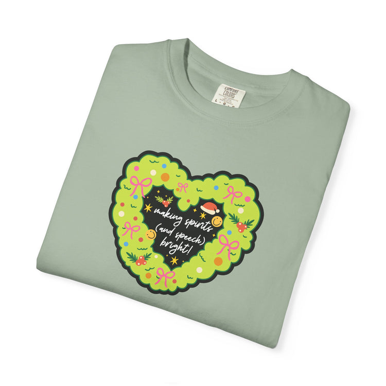 making speech spirits bright!  comfort colors tee