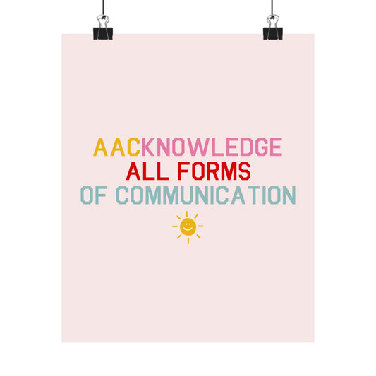 AACknowledge all forms of communication wall poster
