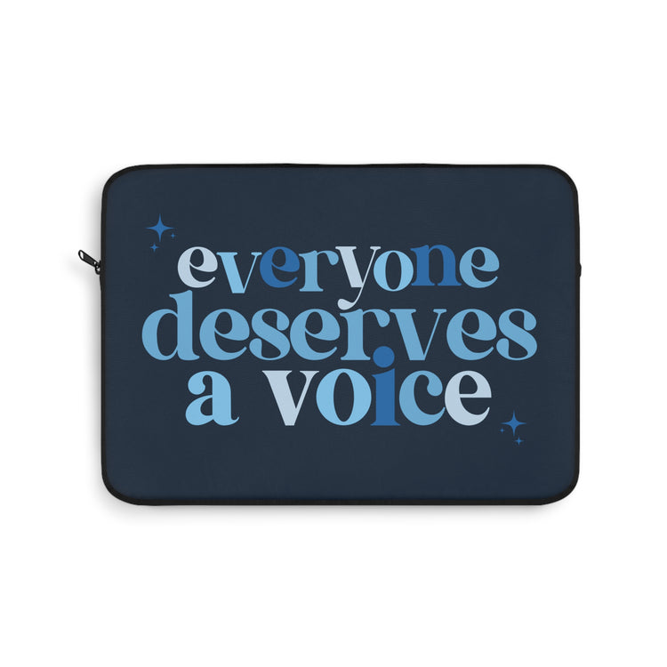 blue everyone deserves a voice laptop sleeve