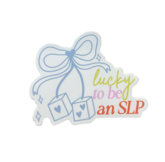 lucky to be an SLP sticker