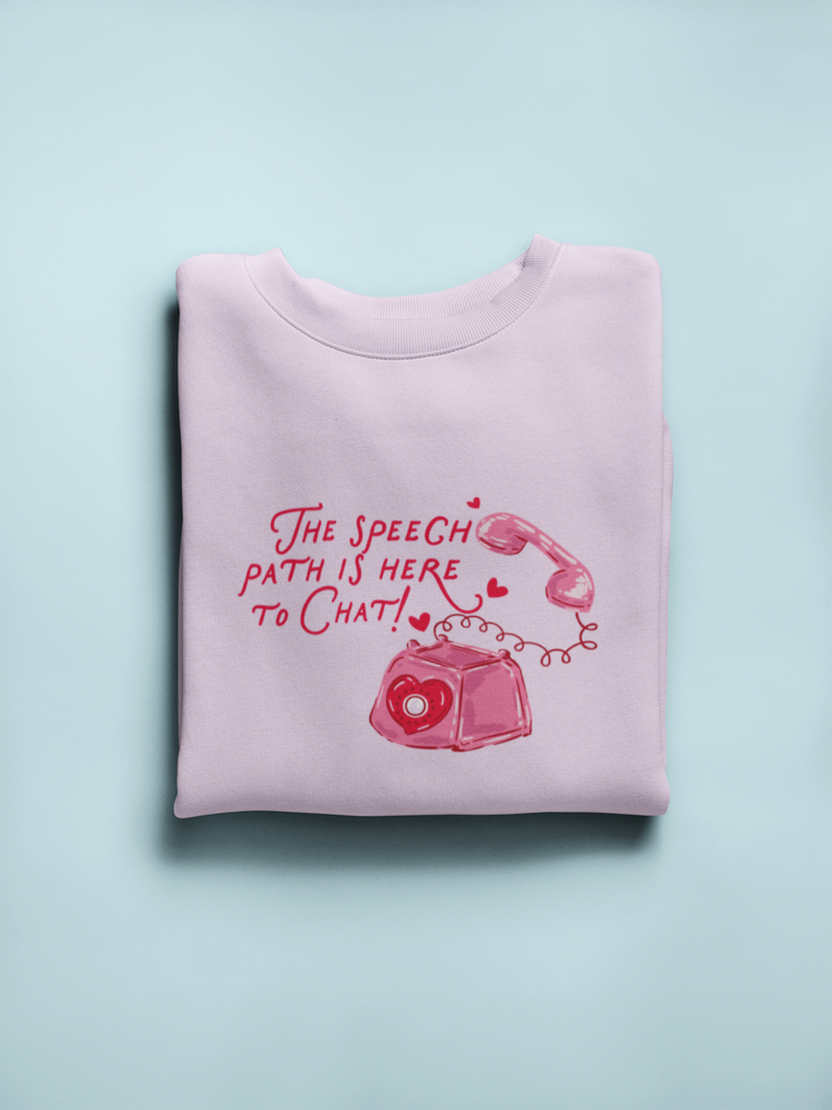 the speech path is here to chat phone crewneck
