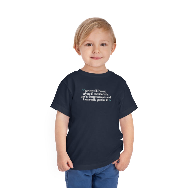 SLP aunt toddler short sleeve - crying is communication
