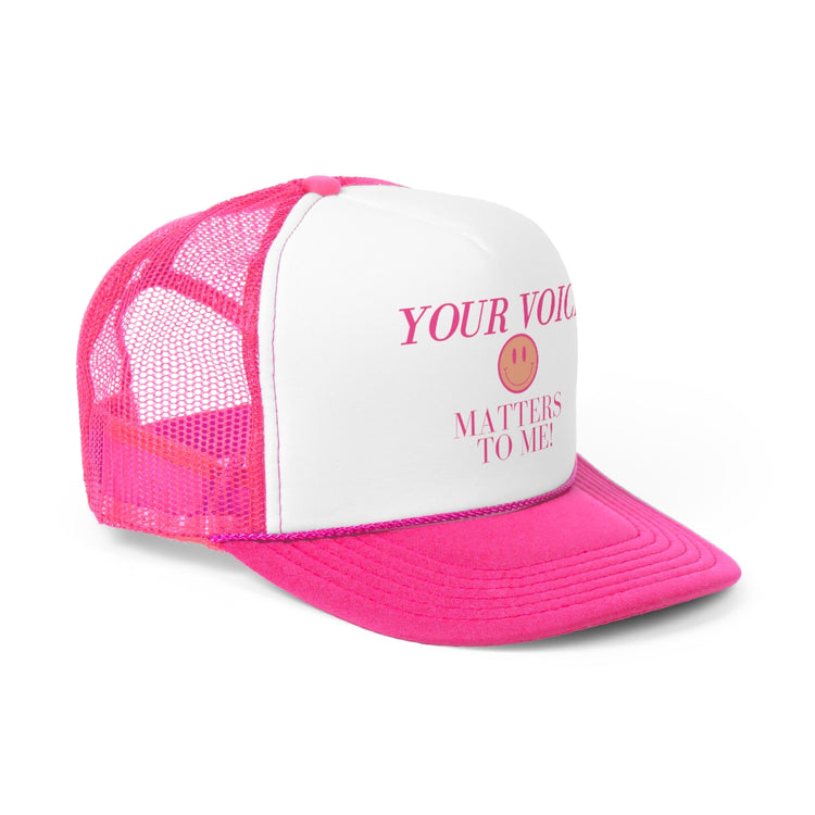 hot pink your voice matters smiley trucker hat