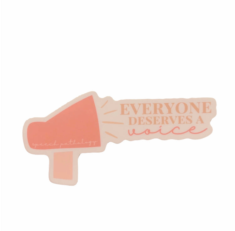 everyone deserves a voice megaphone SLP sticker