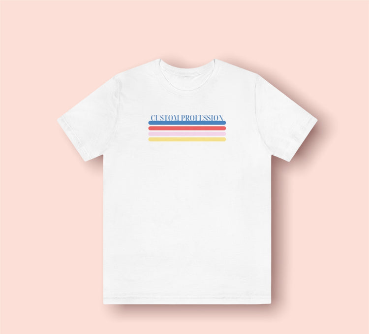 custom profession colorful lines short sleeve tee