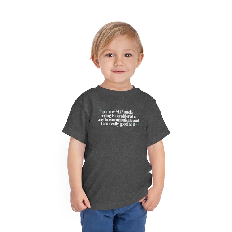 SLP UNCLE TODDLER SHORT SLEEVE - CRYING IS COMMUNICATION