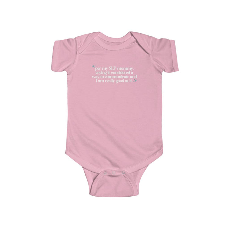 SLP mom jersey fit onesie - crying is communication