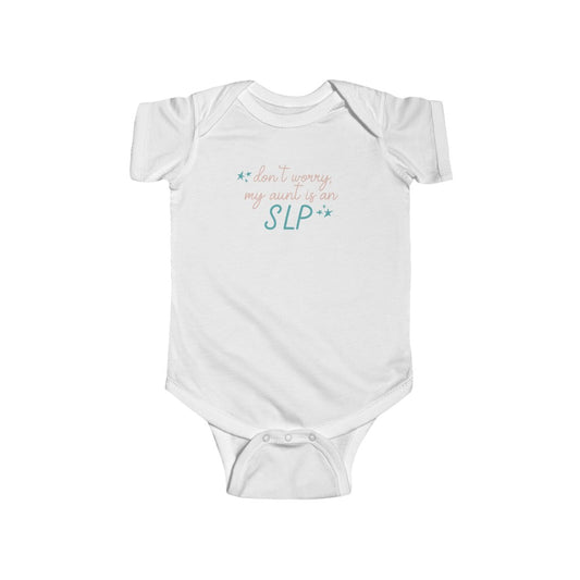 SLP aunt baby jersey fit onesie - don't worry